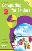 Computing for Seniors in Easy Steps: Windows 7