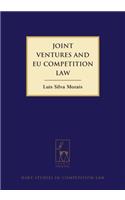 Joint Ventures and Eu Competition Law