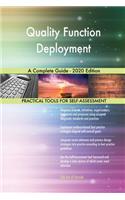 Quality Function Deployment A Complete Guide - 2020 Edition