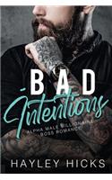 Bad Intentions