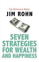 Seven Strategies for Wealth and Happiness: The Millionaire Maker
