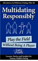 Multidating Responsibly