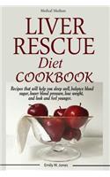 Liver Rescue Diet Cookbook