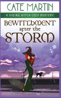 Bewitchment After the Storm