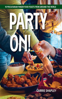 Party On!