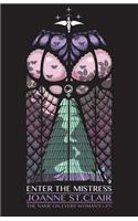 Enter The Mistress