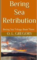 Bering Sea Retribution