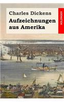 Aufzeichnungen aus Amerika