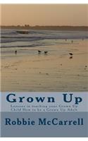 Grown Up
