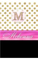 McKenna: Personalized Lined Journal Diary Notebook 150 Pages, 6 X 9 (15.24 X 22.86 CM), Durable Soft Cover
