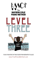 Level Three Textbook: The Mayron Cole Piano Method
