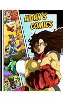 Aidan's Comics: Personalized Create a Comic!: 50 Unique, Blank, Single-Sided, Practice Pages! Each Page Is Different for Drawing Your Own Comic Book on a Large Vari