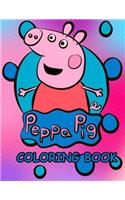 Peppa Pig Coloring Book: Fun Coloring Book for Kids of All Ages