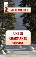 Une Si Charmante Voisine