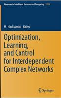Optimization, Learning, and Control for Interdependent Complex Networks: (1123 Advances in Intelligent Systems and Computing)