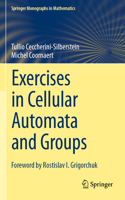 Exercises in Cellular Automata and Groups