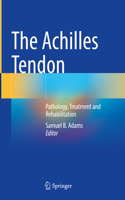 The Achilles Tendon