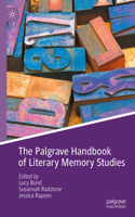 Palgrave Handbook of Literary Memory Studies