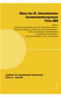 Akten Des XI. Internationalen Germanistenkongresses Paris 2005- «Germanistik Im Konflikt Der Kulturen»: Band 4- Empirische Grundlagen Moderner Grammatikforschung- Betreut Von Karin Donhauser, Elvira Glaser Und Marcel Vuillaume- Integrative Zugriffe Auf