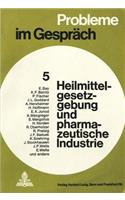 Heilmittelgesetzgebung und pharmazeutische Industrie