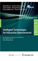 Intelligent Technologies for Interactive Entertainment