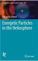 Energetic Particles in the Heliosphere