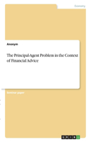 Principal-Agent Problem in the Context of Financial Advice