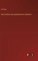 Funktion des parabolischen Cylinders