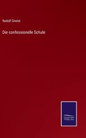 Die confessionelle Schule