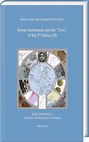Roman Settlements and the 'Crisis' of the 3rd Century Ad