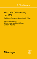 Kulturelle Orientierung um 1700