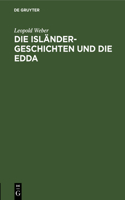 Die Isländer-Geschichten Und Die Edda