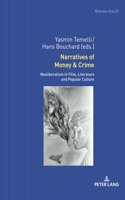 Narratives of Money & Crime