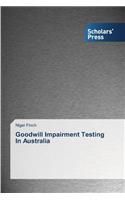 Goodwill Impairment Testing In Australia