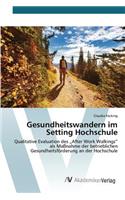Gesundheitswandern im Setting Hochschule