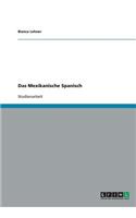 Das Mexikanische Spanisch