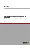 höhere Schulwesen in Nordhausen im 19. Jahrhundert: Zwischen staatlichem Anspruch und Realität