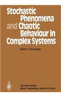 Stochastic Phenomena and Chaotic Behaviour in Complex Systems