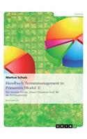 Handbuch Terminmanagement in Primavera [Modul 1]