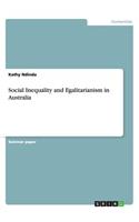 Social Inequality and Egalitarianism in Australia