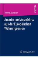 Austritt Und Ausschluss Aus Der Europäischen Währungsunion