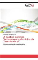 A Poetica de Erico Verissimo Nos Dominios Da "Escrita de Si": (Portuguese)