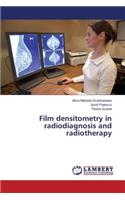 Film Densitometry in Radiodiagnosis and Radiotherapy