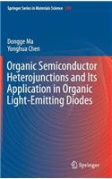 Organic Semiconductor Heterojunctions and Its Application in Organic Light-Emitting Diodes