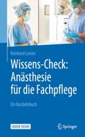 Wissens-Check: Anästhesie Für Die Fachpflege