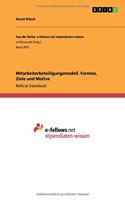 Mitarbeiterbeteiligungsmodell. Formen, Ziele und Motive