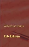 Rote Kulissen: Ein Zeitzeugenbericht aus den Jahren 1931 - 39