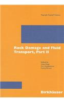 Rock Damage and Fluid Transport, Part II