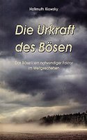 Die Urkraft Des Bösen