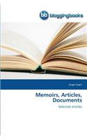 Memoirs, Articles, Documents